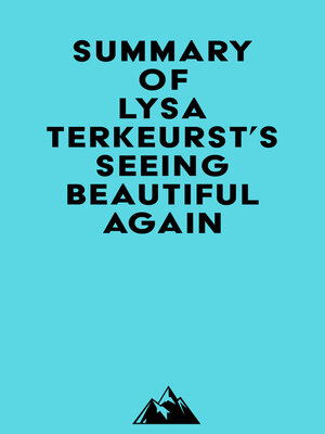 cover image of Summary of Lysa TerKeurst's Seeing Beautiful Again